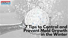 Tips provided by Triple-T Heating and Cooling to Prevent Mold Growth in Winter Prevent Mold Growth in Winter