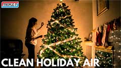 For a Comfortable Holiday, Clean the Air Before decorating christmas tree